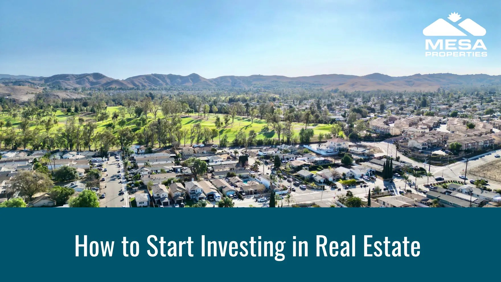 How to Start Investing in Real Estate
